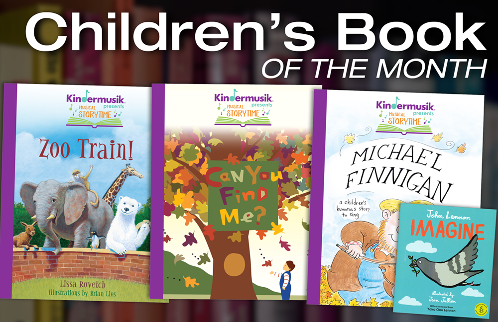 Children’s Book of the Month: Kindermusik Musical Storytime Series & Imagine