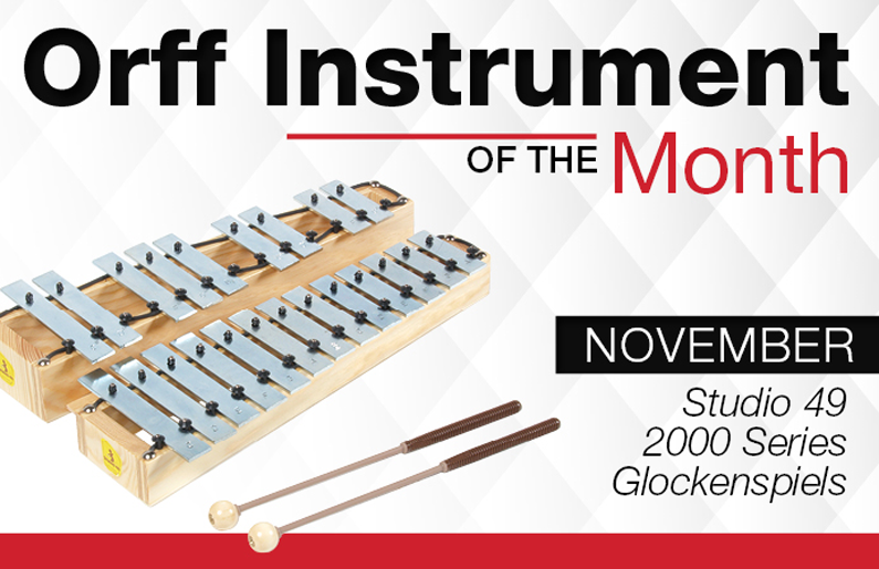 Orff Instrument of the Month: Studio 49 2000 Series